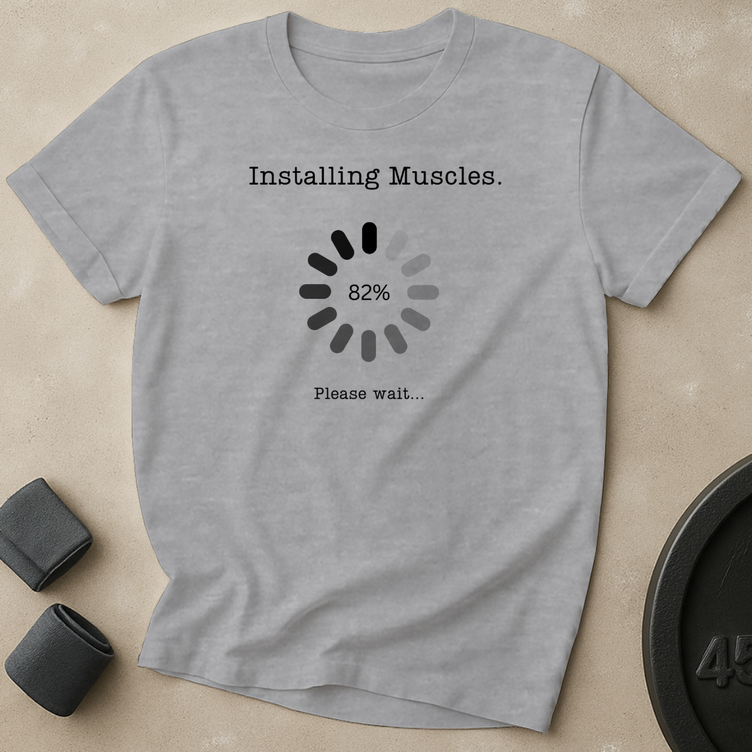Installing Muscles T-Shirt