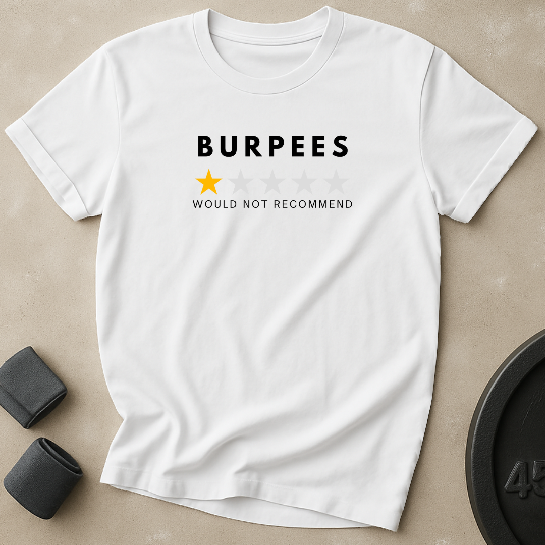 Burpees One Star T-Shirt