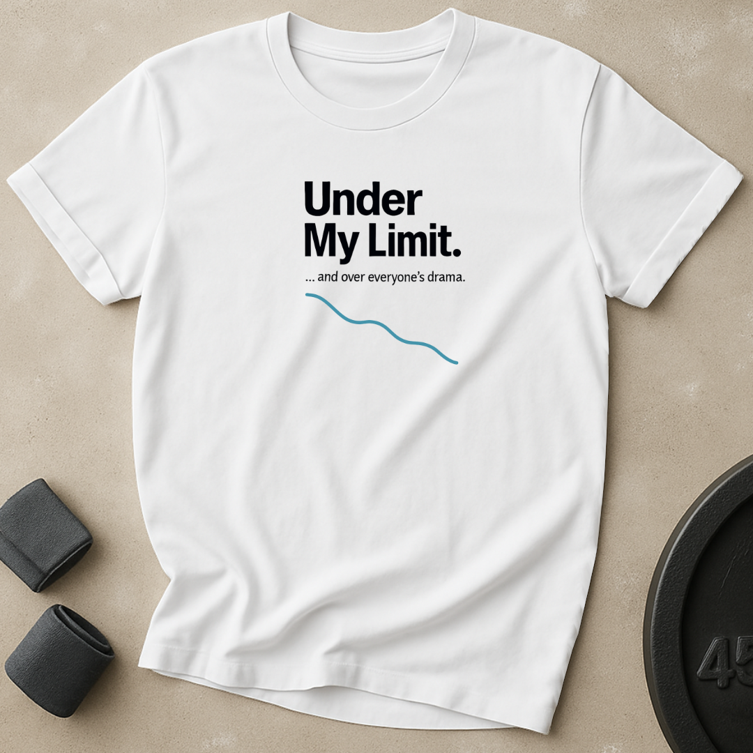 Under My Limit T-Shirt