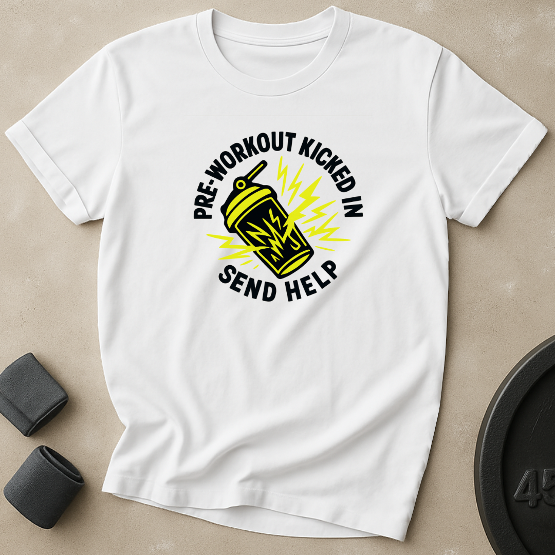 Pre-Workout Kicked In T-Shirt