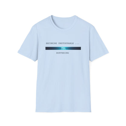 Becoming Unstoppable T-Shirt