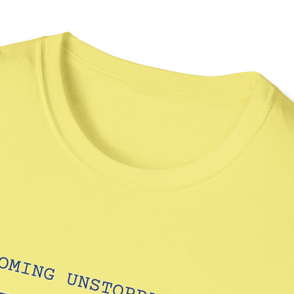 Becoming Unstoppable T-Shirt
