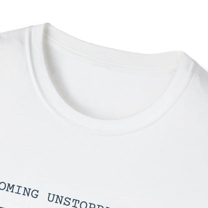 Becoming Unstoppable T-Shirt