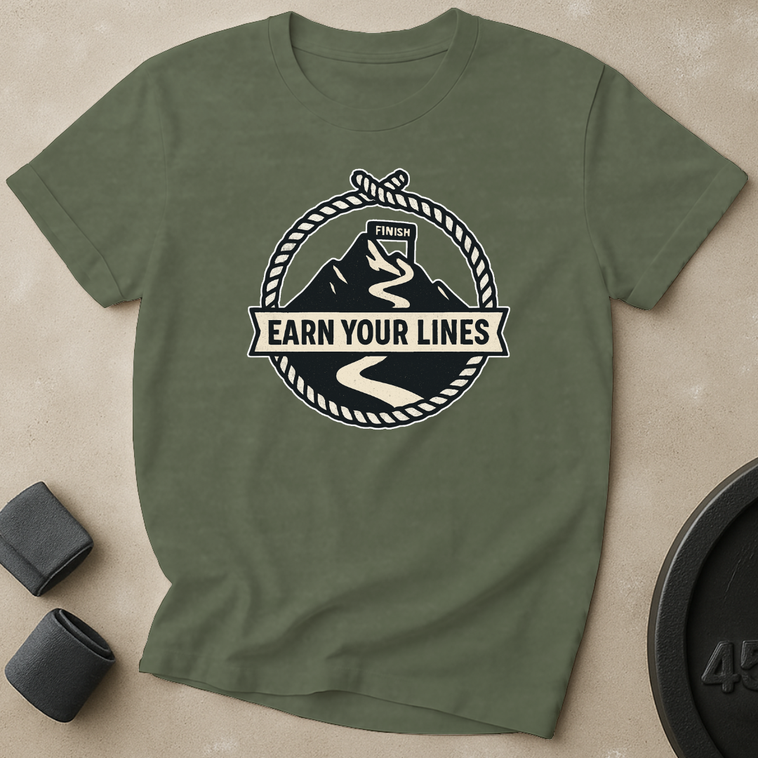 Earn Your Lines T-Shirt