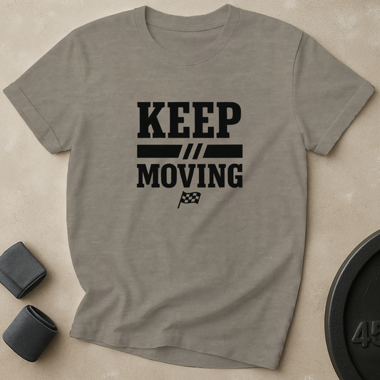 Keep Moving T-Shirt
