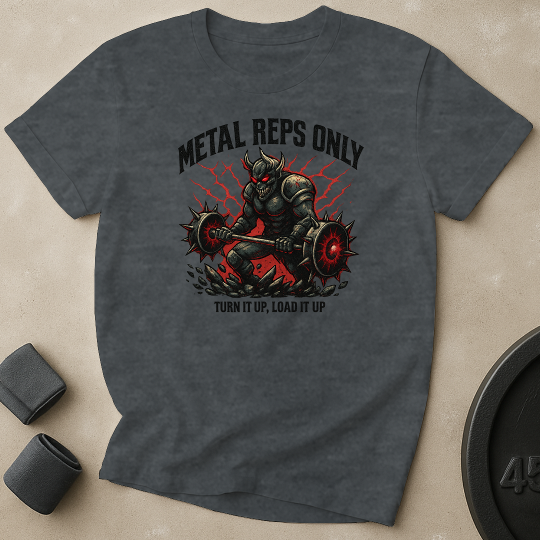 Metal Reps Only T-Shirt