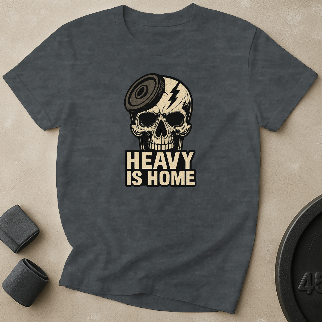 Heavy Is Home T-Shirt