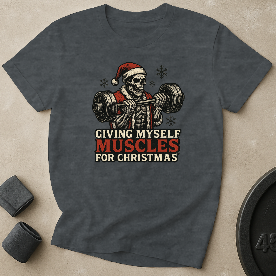 Muscles For Christmas T-Shirt