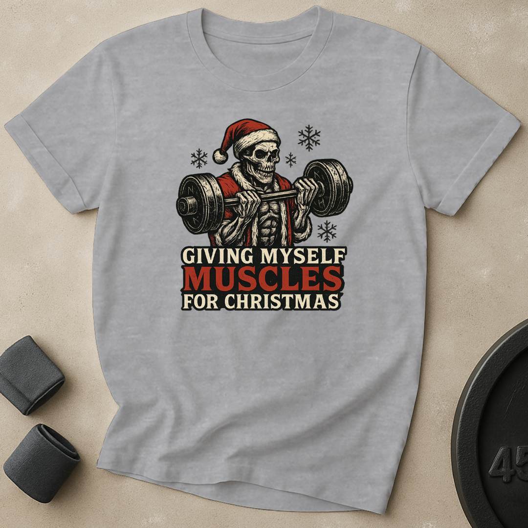 Muscles For Christmas T-Shirt