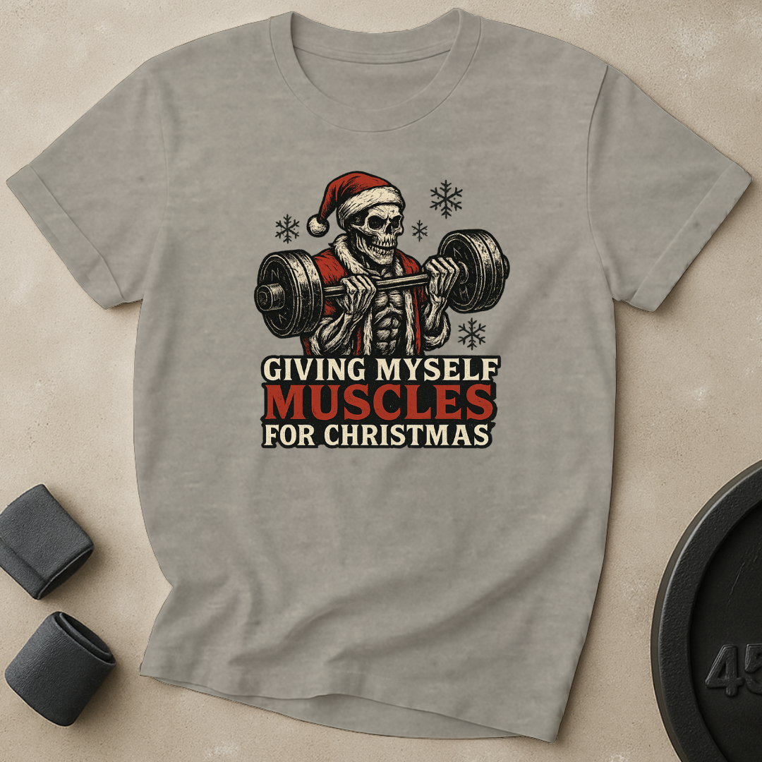Muscles For Christmas T-Shirt