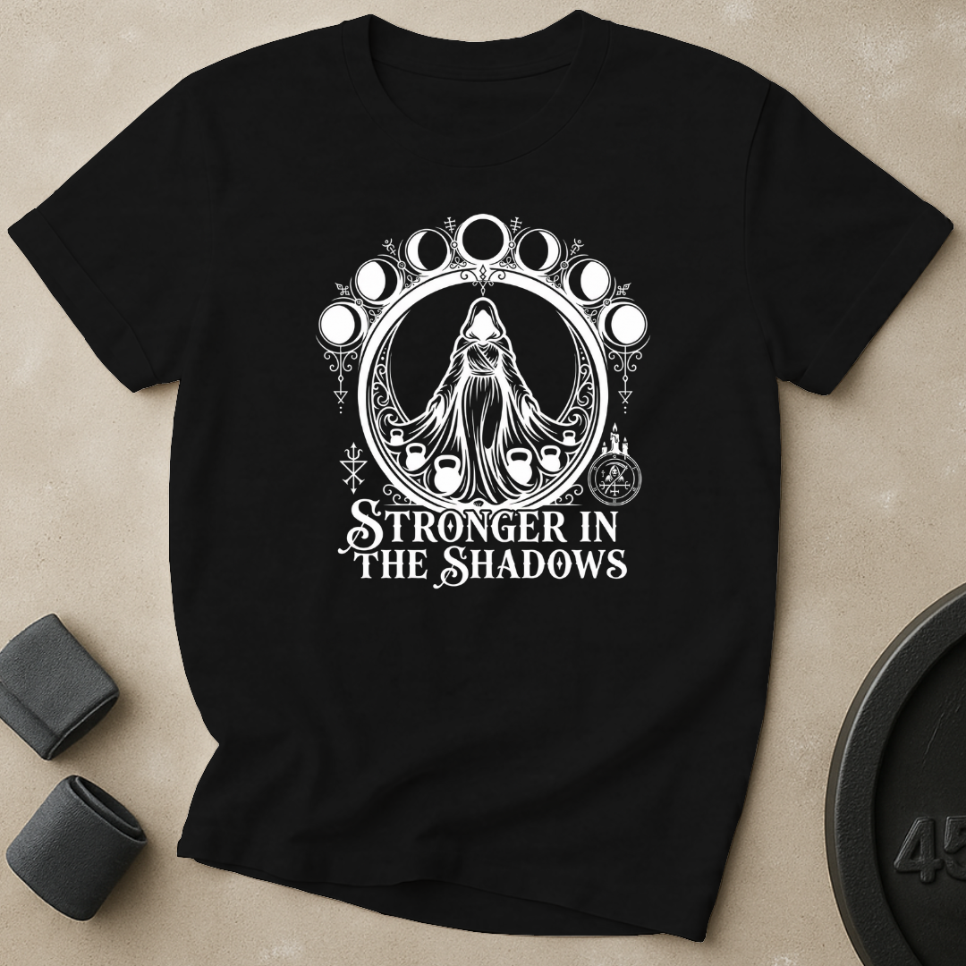 Stronger In The Shadows T-Shirt