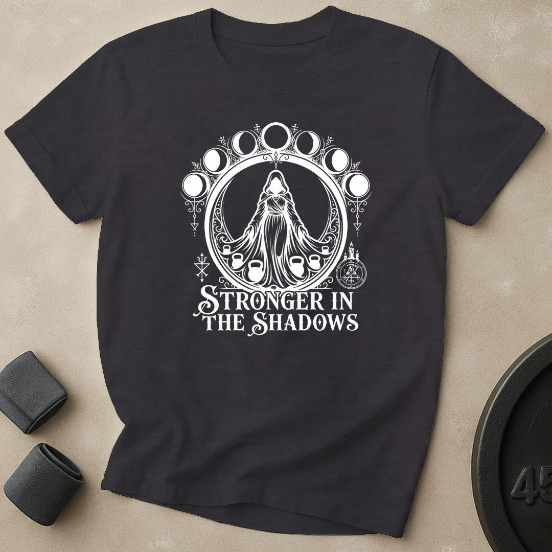 Stronger In The Shadows T-Shirt