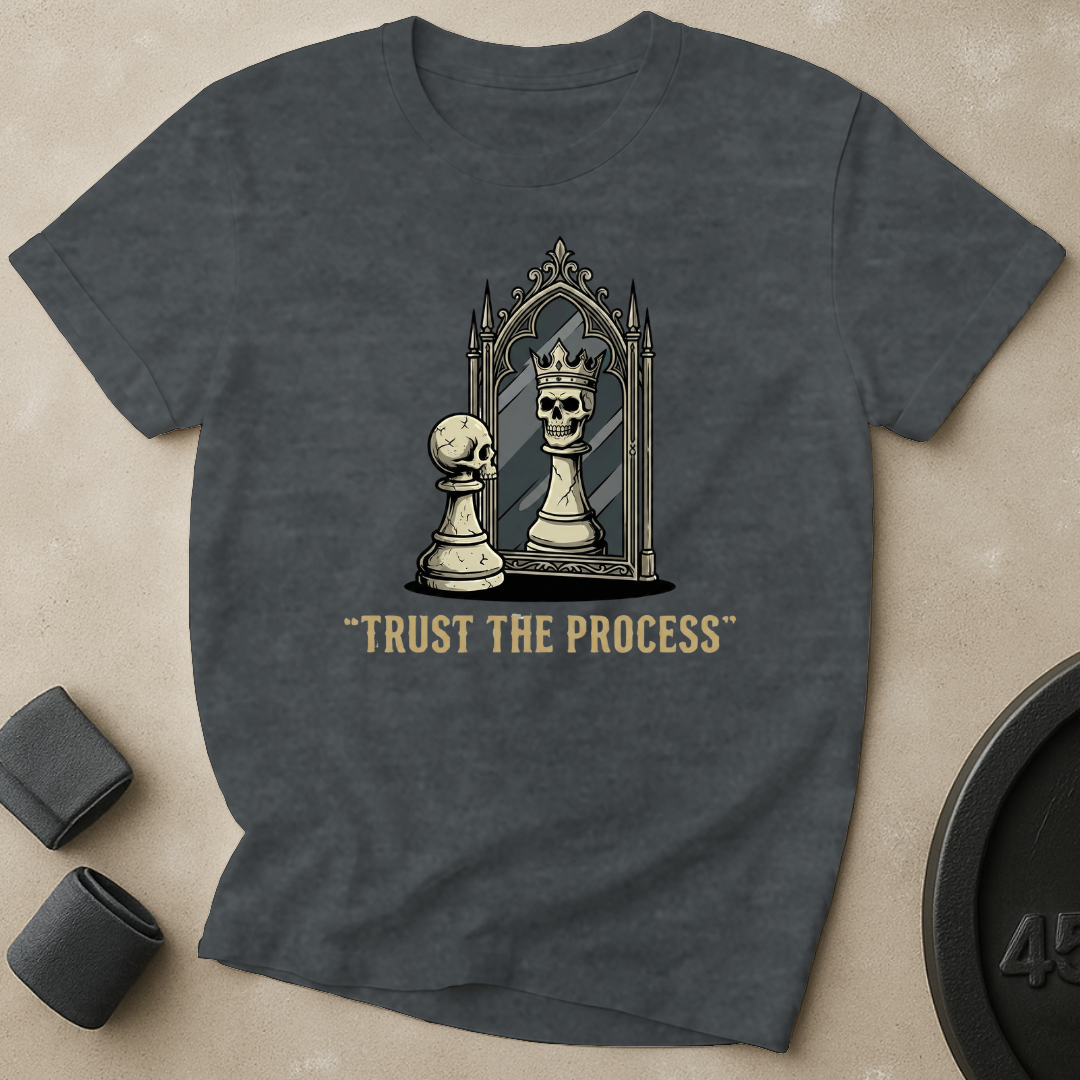 Trust The Process T-Shirt