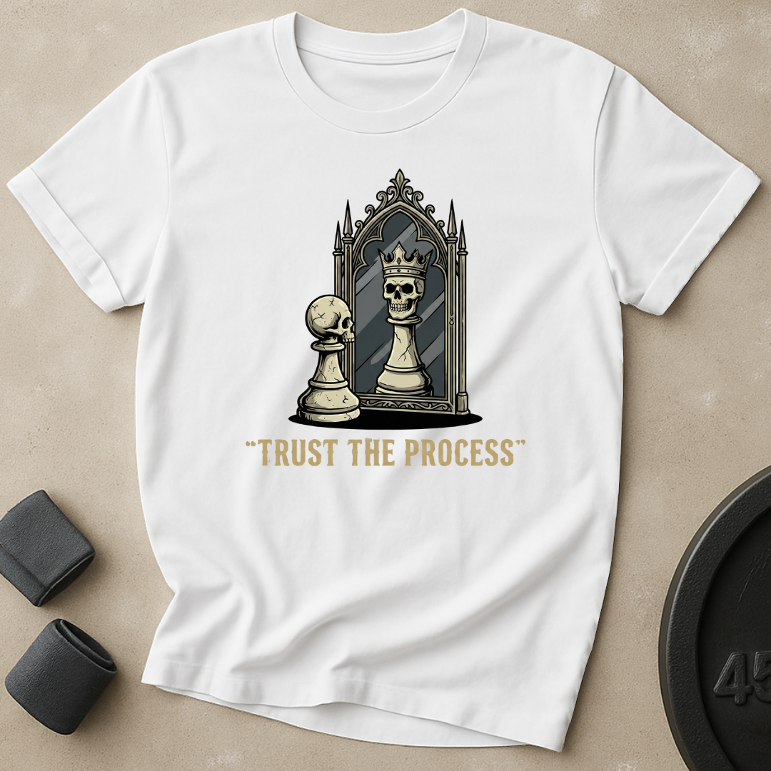 Trust The Process T-Shirt