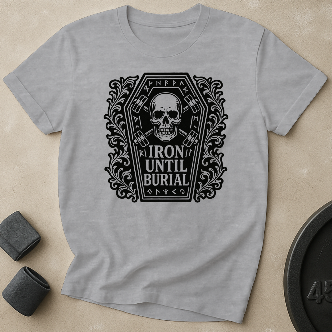 Iron Until Burial T-Shirt