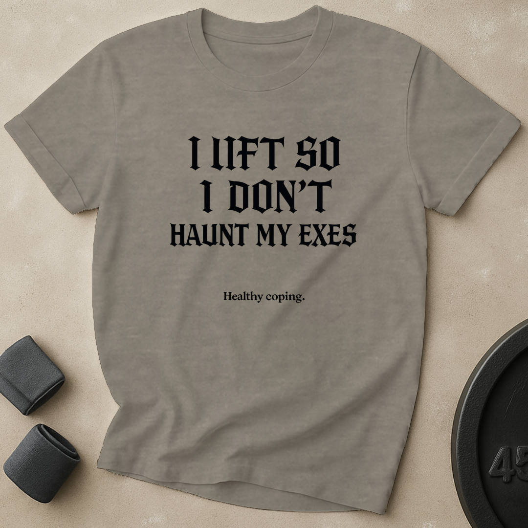 Haunt My Exes T-Shirt