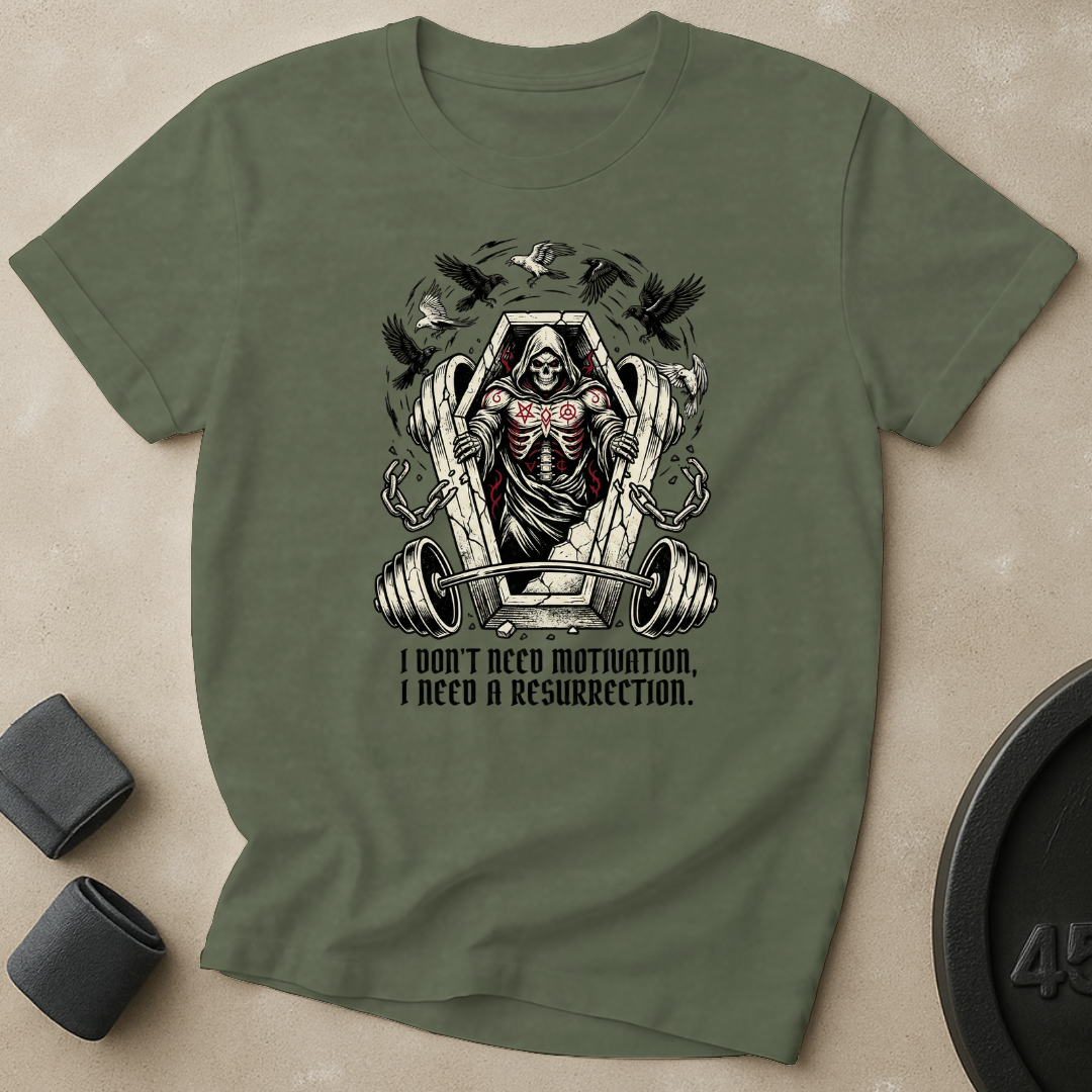 Don't Need Motivation T-Shirt