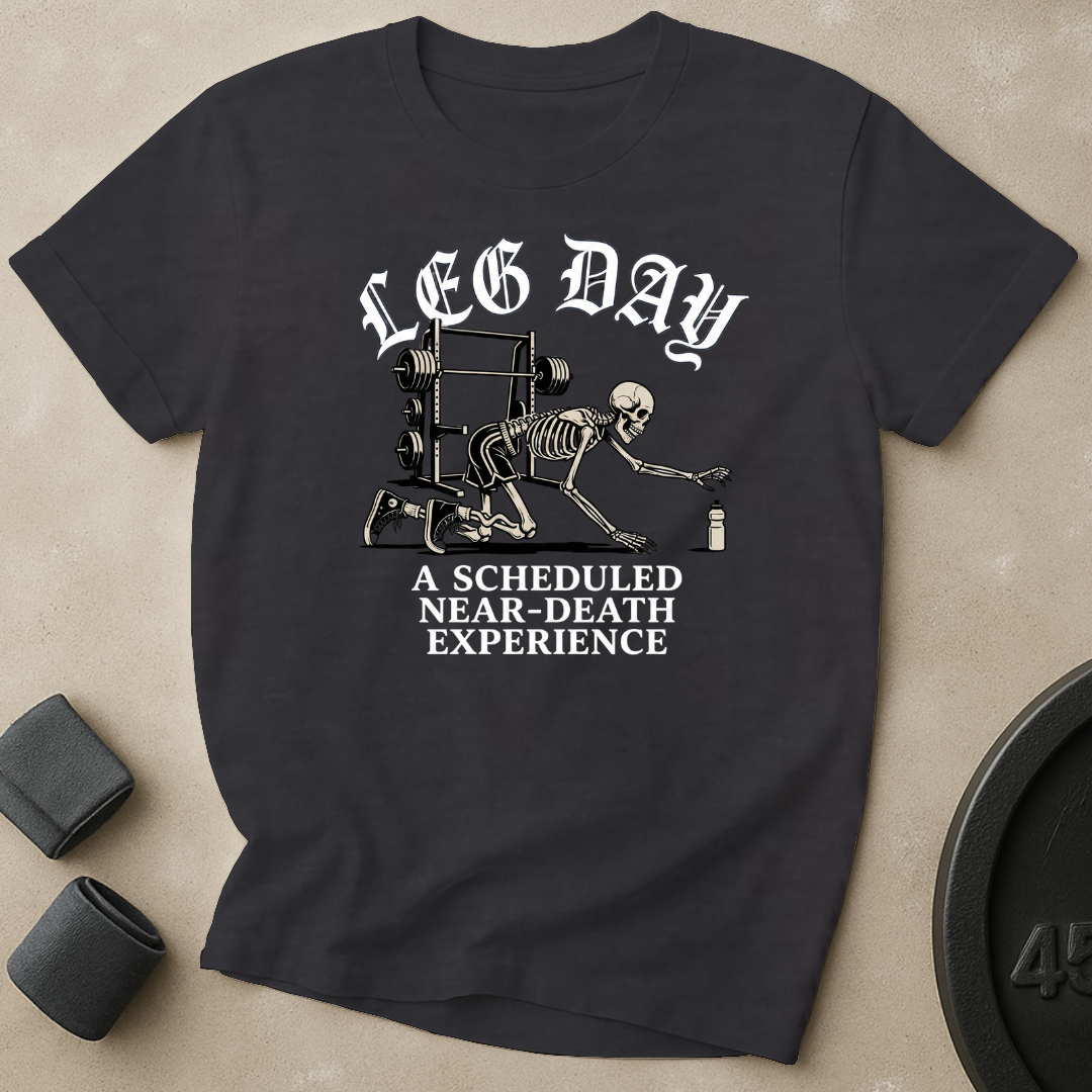 Leg Day T-Shirt