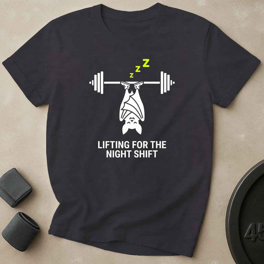 Lifting For The Night Shift T-Shirt