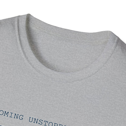 Becoming Unstoppable T-Shirt