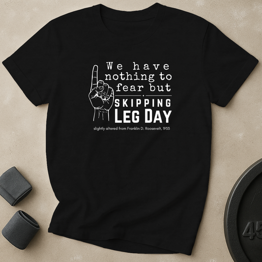 Nothing to Fear T-Shirt