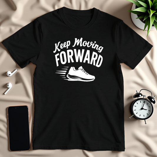 Keep Moving Forward T-Shirt