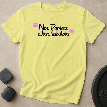Not Perfect T-Shirt