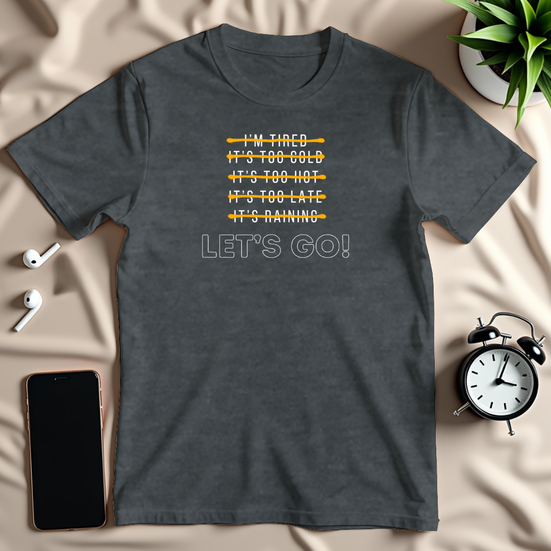 Let's Go T-Shirt