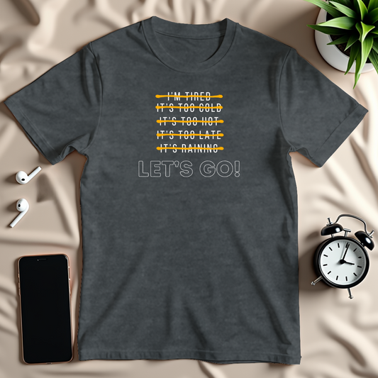 Let's Go T-Shirt