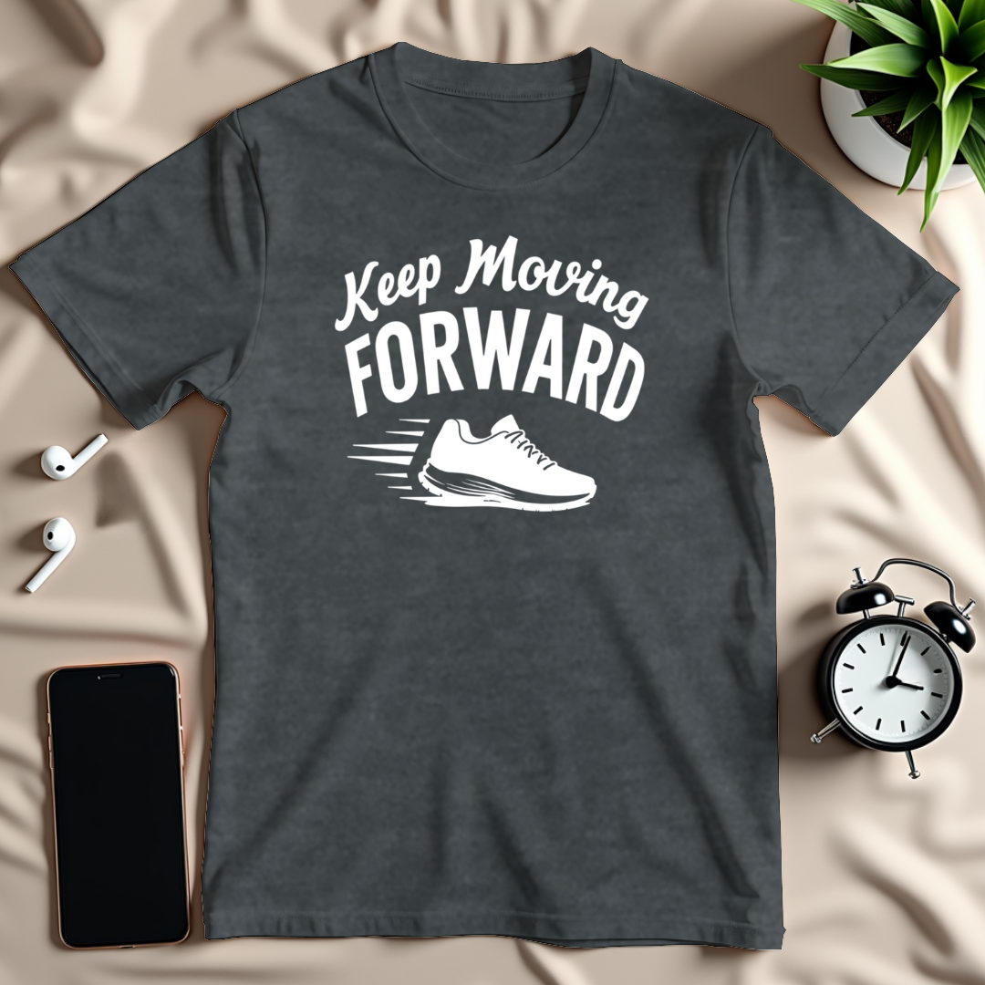 Keep Moving Forward T-Shirt