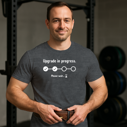 Upgrade In Progress T-Shirt