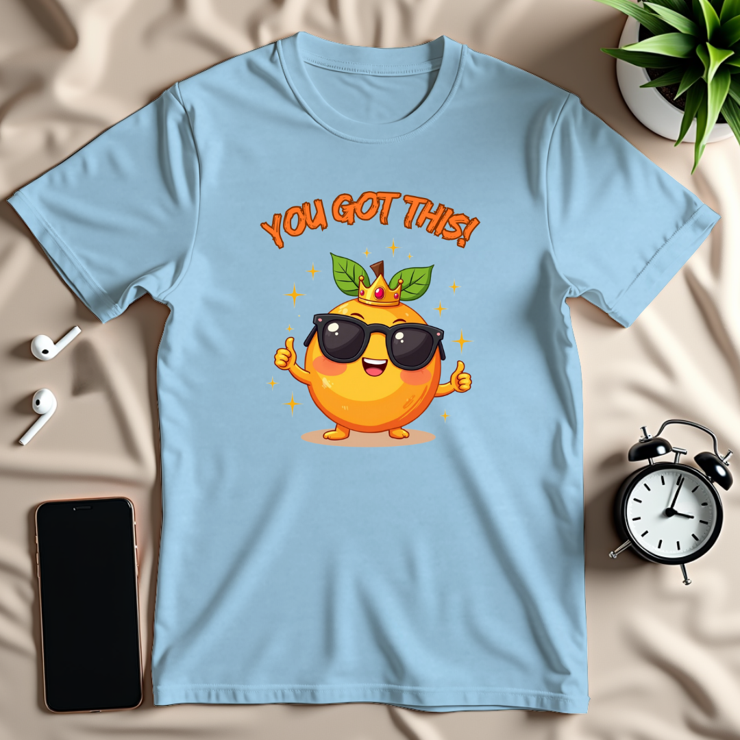 You Got This T-Shirt