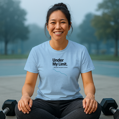 Under My Limit T-Shirt