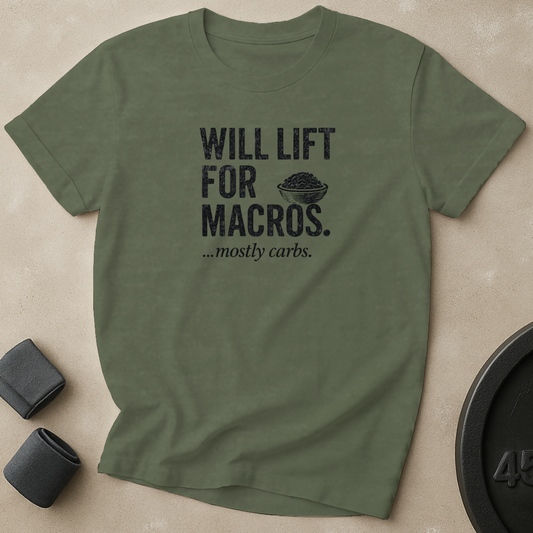 Will Lift For Macros T-Shirt