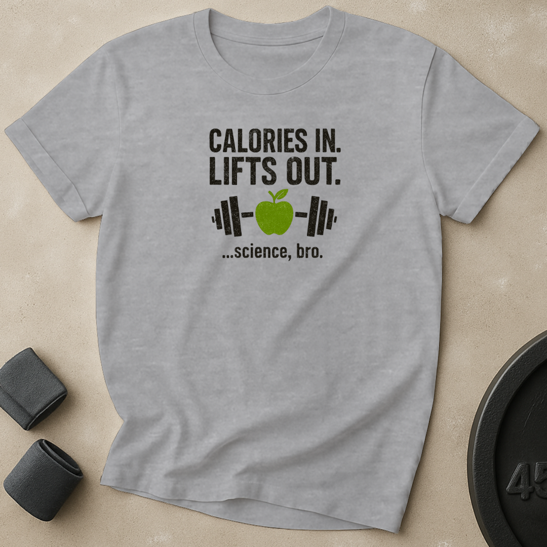 Calories In Lifts Out T-Shirt