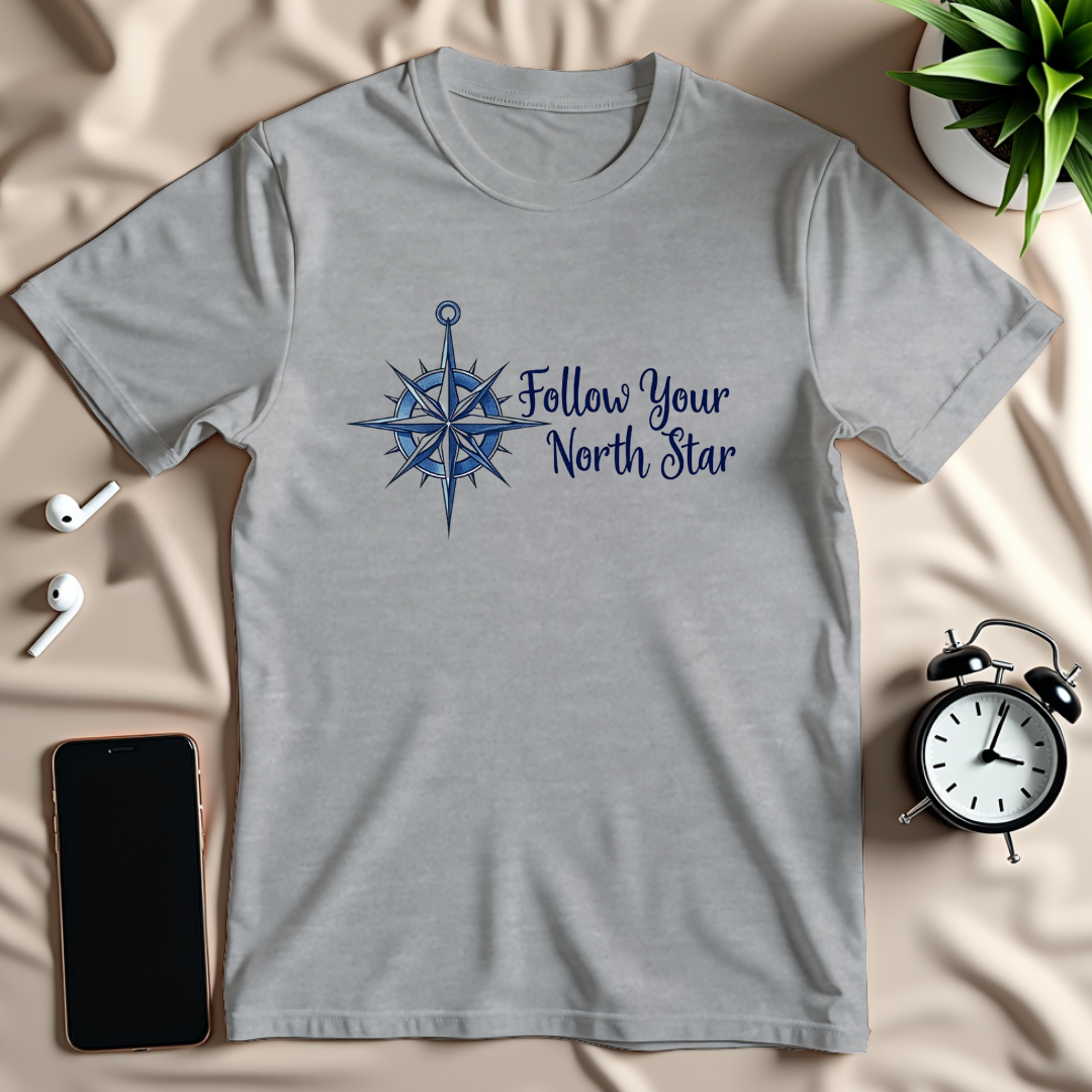 Follow Your North Star T-Shirt