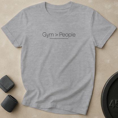 Gym Greater Than People T-Shirt
